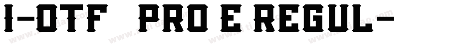 I-OTF教科書Pro E Regul字体转换